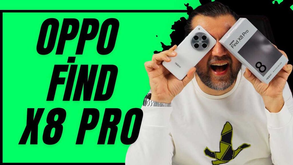 OPPO Find X8 Pro inceleme