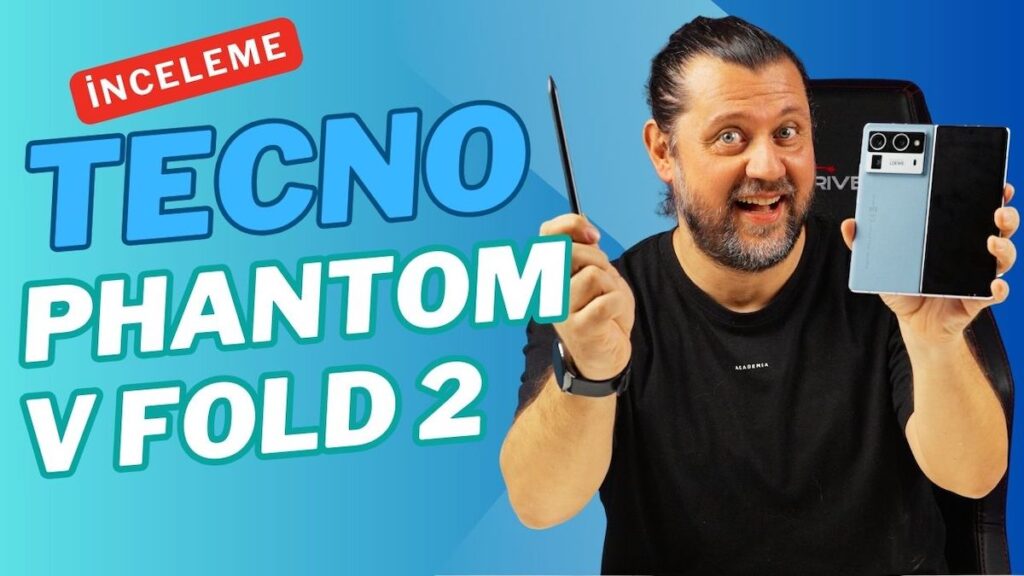 TECNO PHANTOM V FOLD 2 5G inceleme