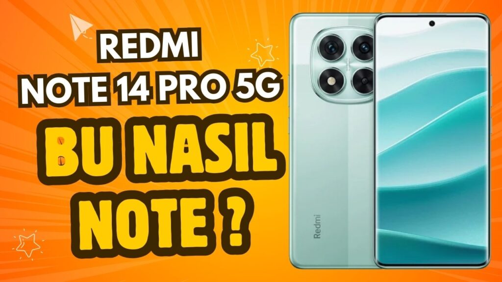 Redmi Note 14 Pro 5G inceleme