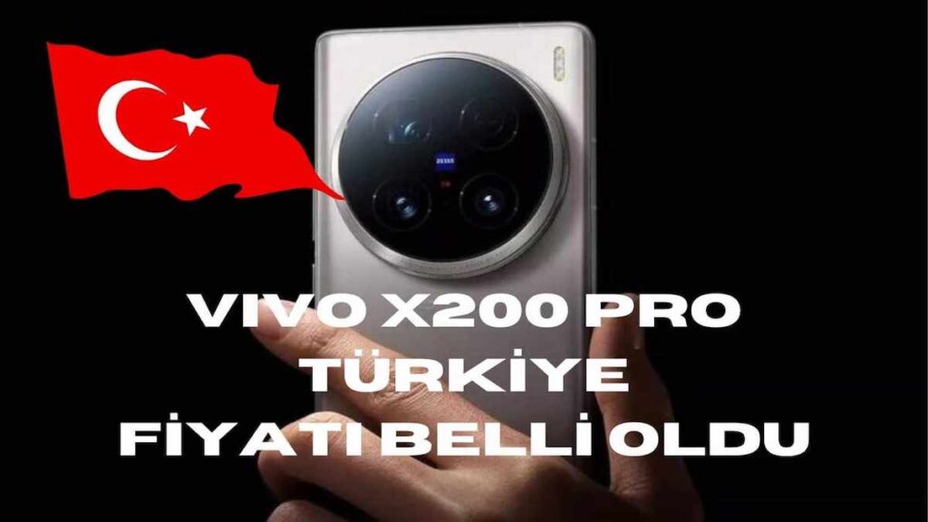 Vivo X200 Pro Türkiye Fiyatı